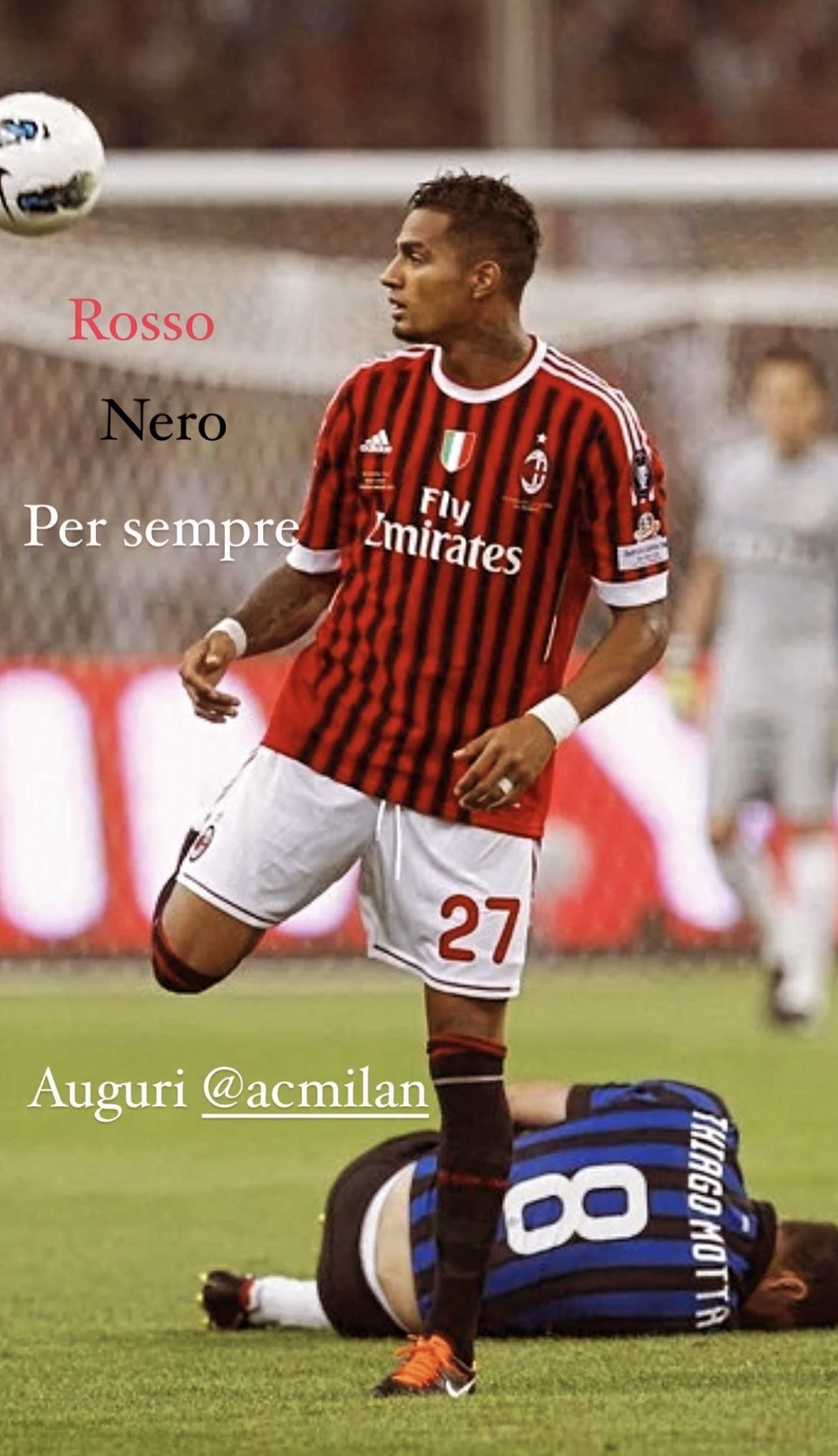 博阿滕晒鸟巢德比照庆祝米兰成立122周年永远的红黑