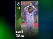  奥纳纳荣膺土超月度最佳彰显出色状态