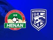 河南vs三镇：双方均5外援首发，王上源、郑浩乾出战