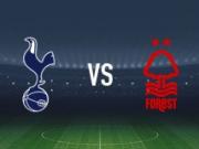 热刺vs诺丁汉森林：里沙利松、克里斯蒂安-罗梅罗首发，赫德森-奥多伊、吉布斯-怀特出战