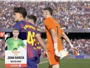 4次扑救，霍安-加西亚当选巴萨vs巴列卡诺全场最佳球员