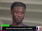卡马文加ESPN超长专访视频：谈国家队&俱乐部