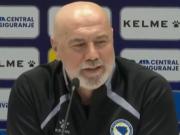 波黑主帅：踢意大利若要是先进球，就直接把大巴彻底摆死死守