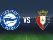 半场战报：阿拉维斯1-1奥萨苏纳，托尼-马丁内斯建功，罗齐尔破门