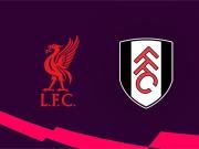 利物浦vs富勒姆：维尔茨、萨拉赫首发，恩古莫哈、罗伯逊出战