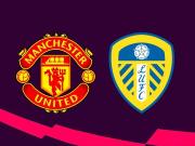 曼联vs利兹联：谢什科首发，库尼亚、卡塞米罗出战