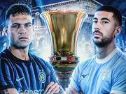 会师意杯决赛，国米各项赛事近8次对阵拉齐奥6胜2平5次零封