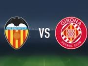 半场战报：瓦伦西亚0-0赫罗纳