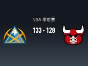 NBA战报：掘金133-128公牛，伦纳德-米勒26分