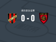 LAC国际0-0法沃利特奈尔，两队破门乏术