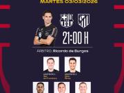 官方：布尔戈斯执法巴萨vs马竞的国王杯半决赛次回合