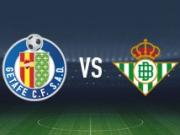 赫塔费vs皇家贝蒂斯：萨特里亚诺、戴维-索里亚首发，菲尔波、阿布德出战