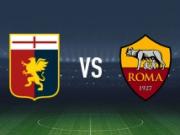 热那亚vs罗马：儒尼奥尔-梅西亚斯、厄斯蒂高首发，洛伦佐-佩莱格里尼、马伦出战