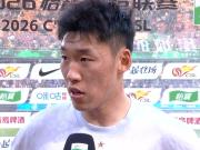  朱辰杰：球队整体踢得不错，很可惜下半场我们没能把握住机会